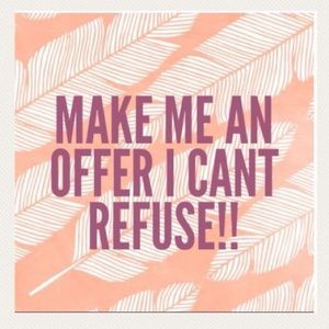 All reasonable offers considered!